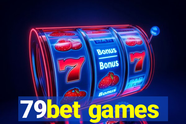 79bet games